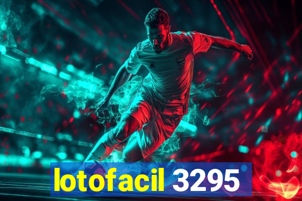 lotofacil 3295