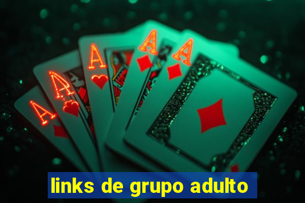 links de grupo adulto