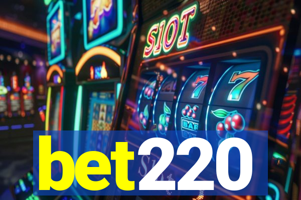 bet220