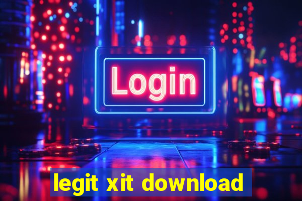 legit xit download