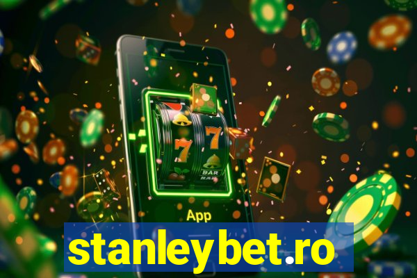 stanleybet.ro