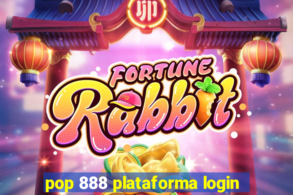 pop 888 plataforma login