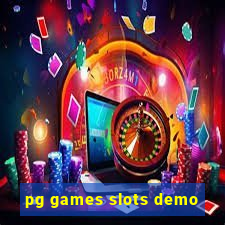 pg games slots demo