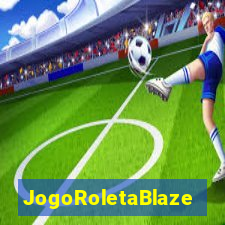 JogoRoletaBlaze