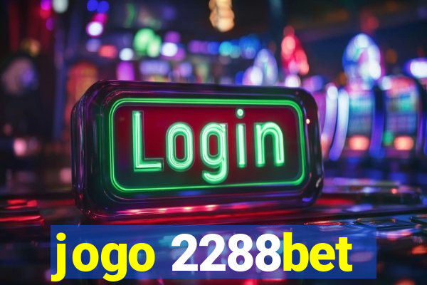 jogo 2288bet