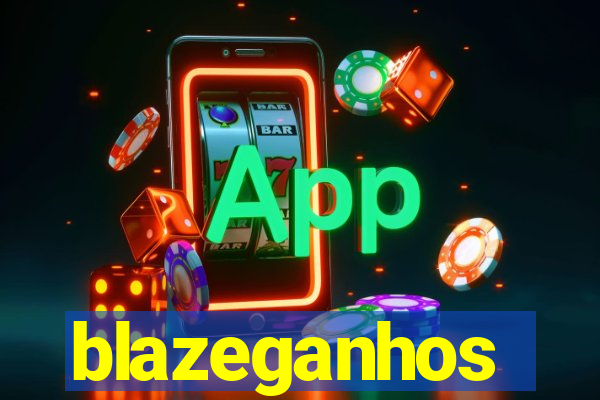 blazeganhos