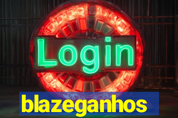 blazeganhos