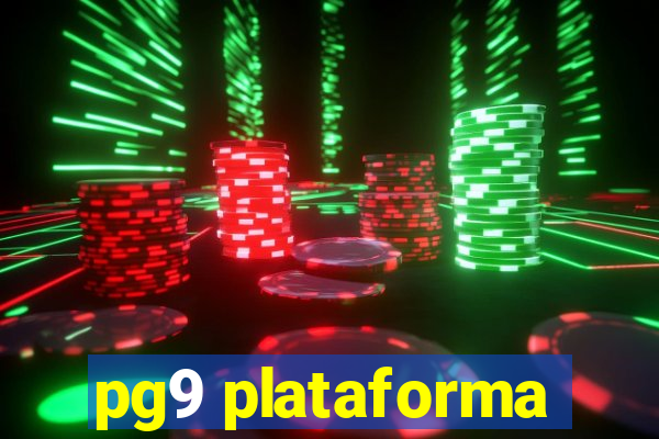 pg9 plataforma