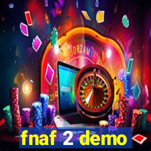 fnaf 2 demo