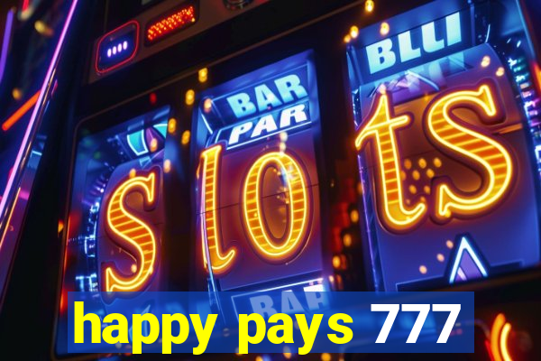 happy pays 777