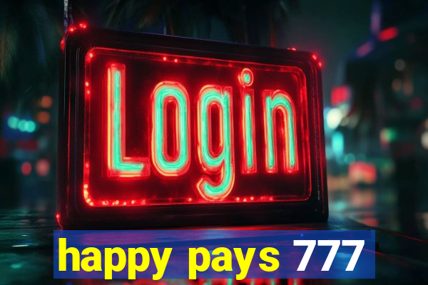 happy pays 777