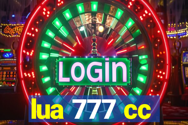 lua 777 cc