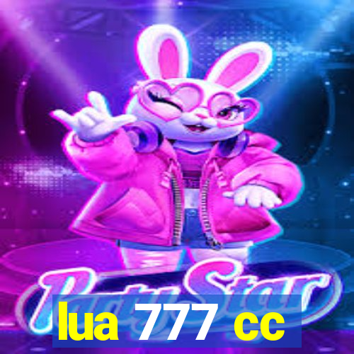 lua 777 cc