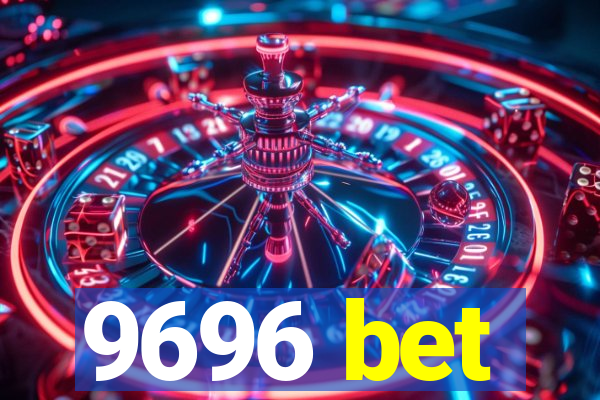 9696 bet