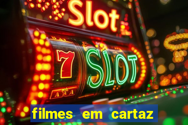 filmes em cartaz barra shopping