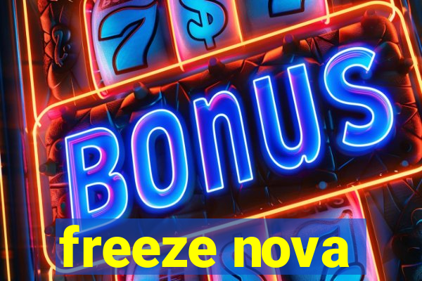 freeze nova