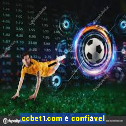 ccbet1.com é confiável