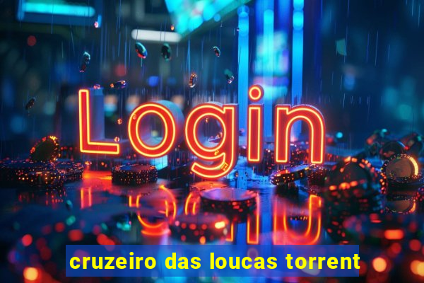 cruzeiro das loucas torrent