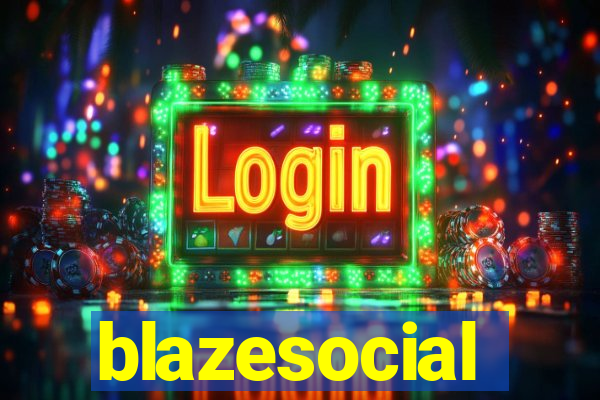 blazesocial