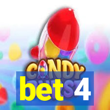 bet 4