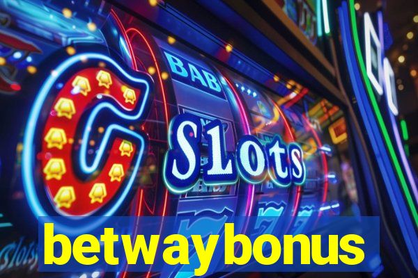 betwaybonus