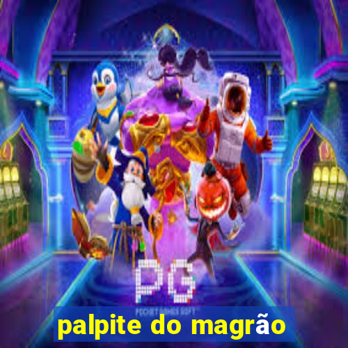 palpite do magrão