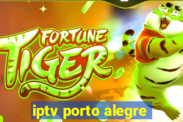 iptv porto alegre