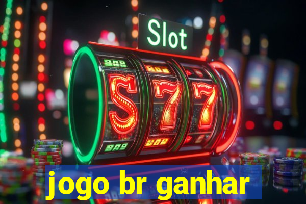 jogo br ganhar