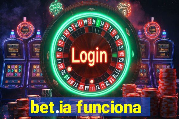 bet.ia funciona