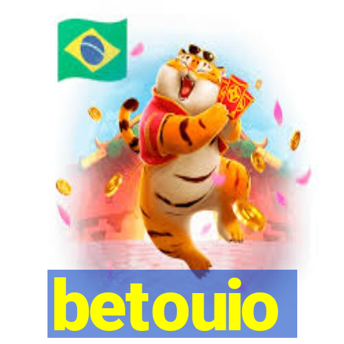 betouio