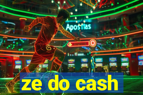 ze do cash