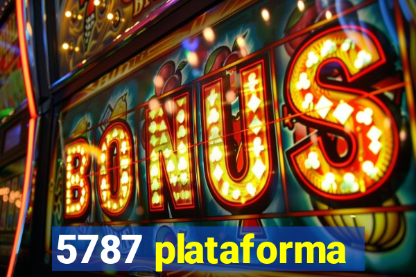 5787 plataforma