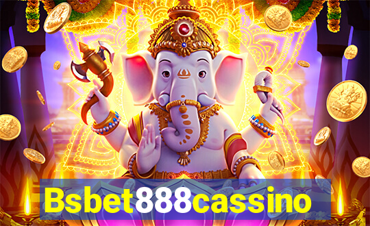 Bsbet888cassino