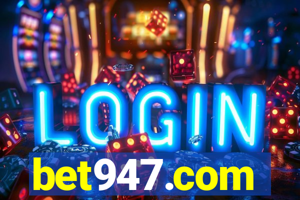 bet947.com