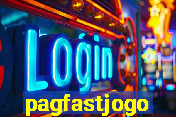 pagfastjogo