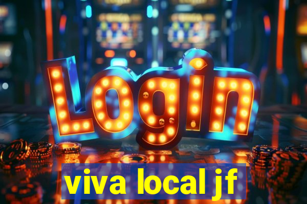 viva local jf