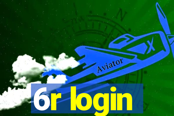 6r login