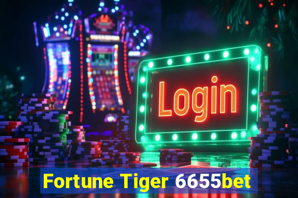 Fortune Tiger 6655bet