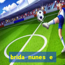 brida nunes e medico xv