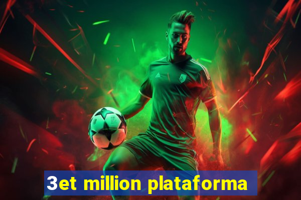 3et million plataforma