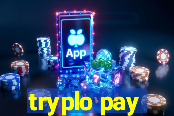 tryplo pay