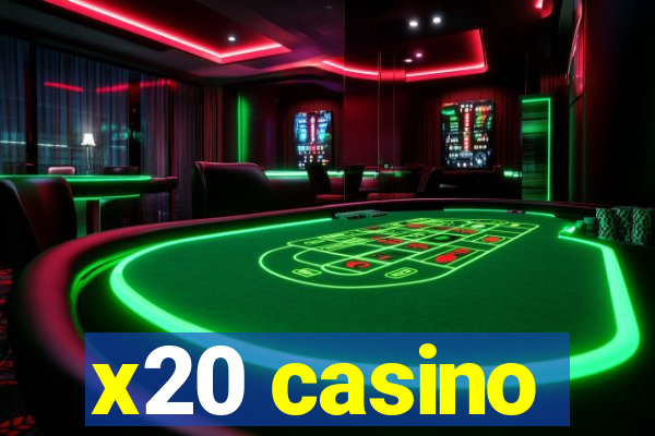 x20 casino