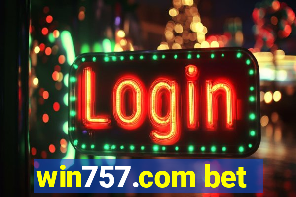 win757.com bet