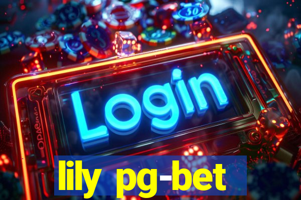 lily pg-bet