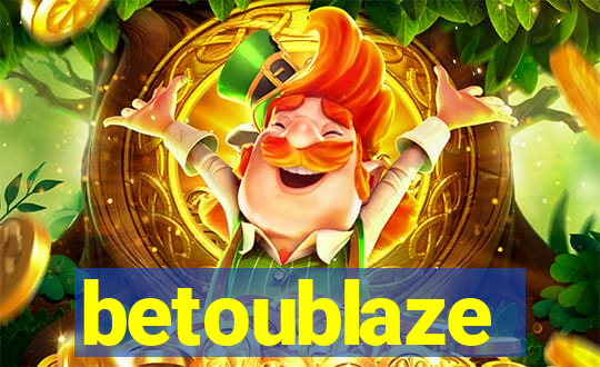 betoublaze