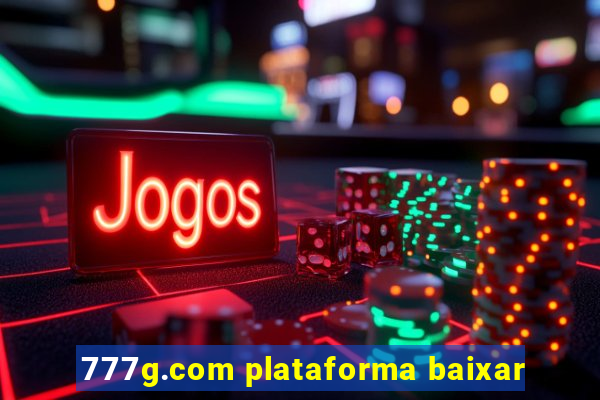 777g.com plataforma baixar