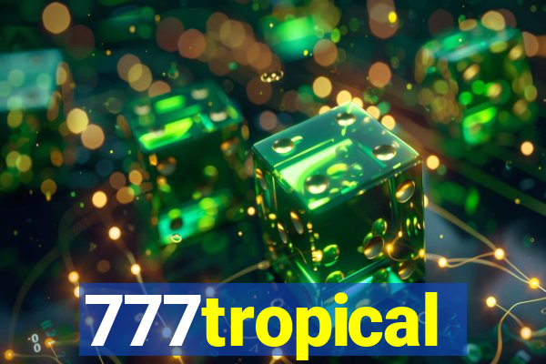 777tropical