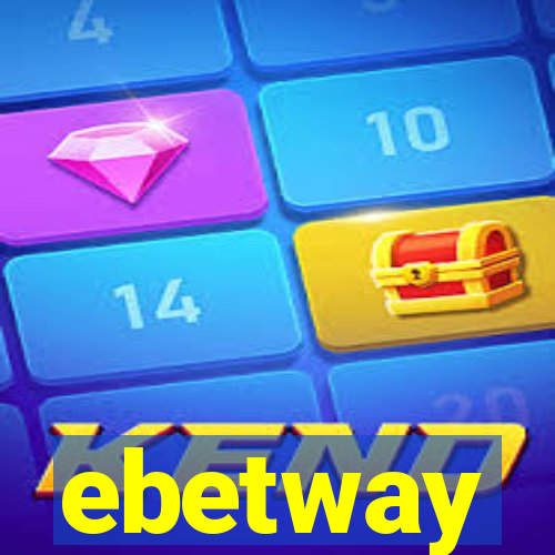 ebetway