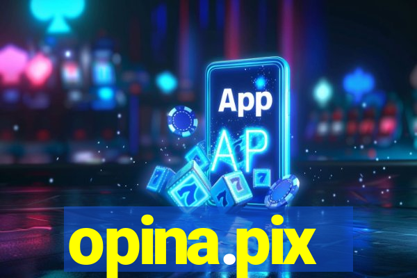 opina.pix