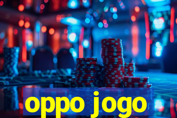 oppo jogo